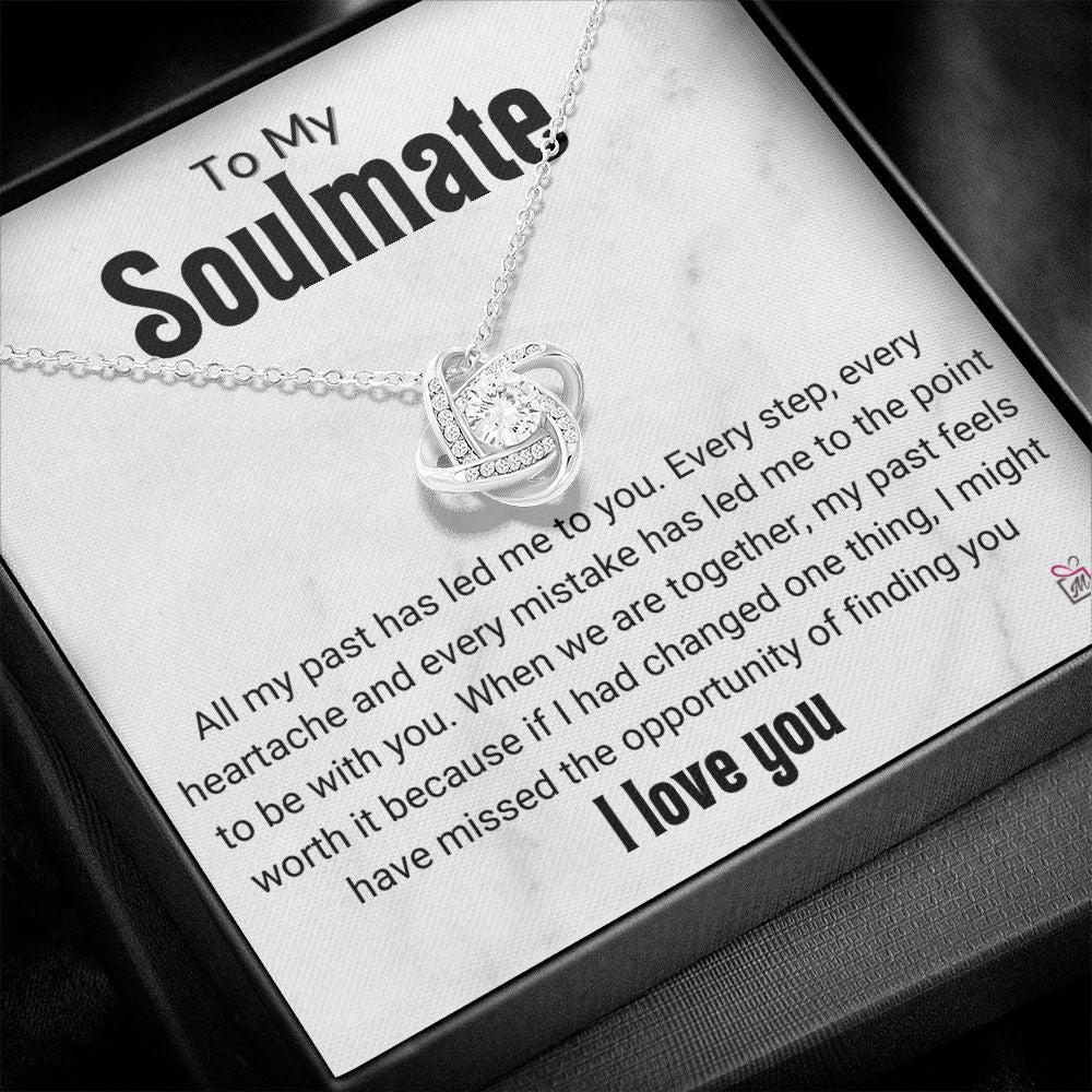 To Soulmate - Everything Has Led Me To You - Love Knot Necklace