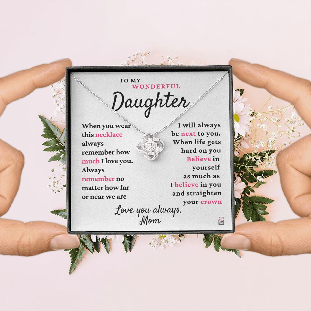To Daughter, from Mom - Always Next To You - Love Knot Necklace