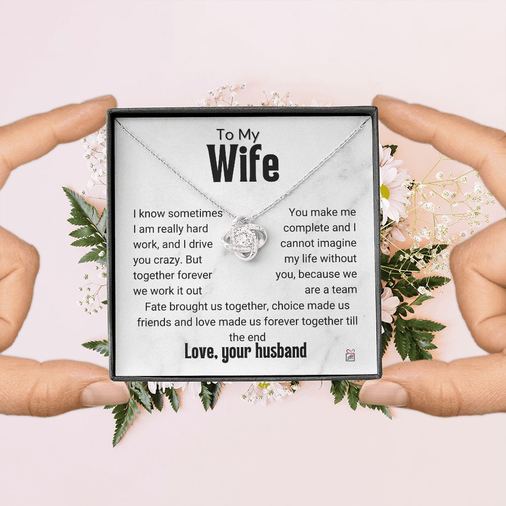 To Wife - I Know I Drive You Crazy - Love Knot Necklace PM070