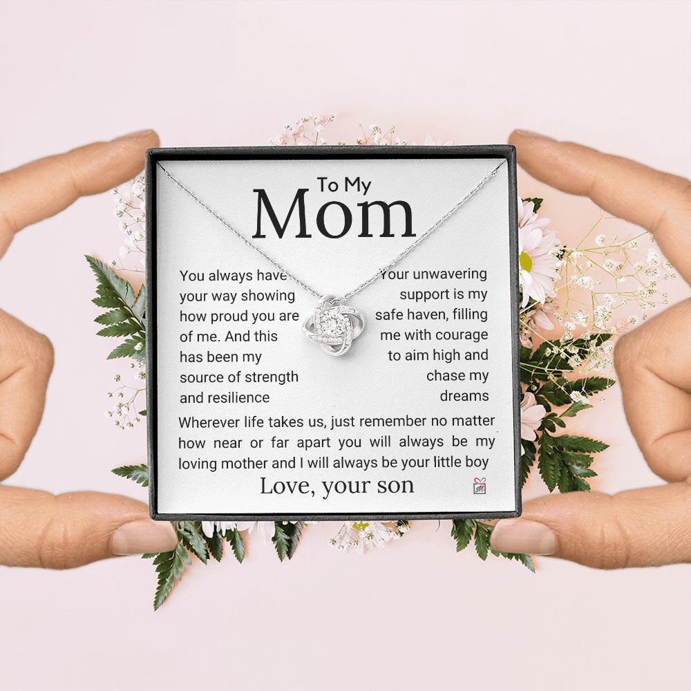 To Mom, from Son - My Source Of Strength - Love Knot Necklace
