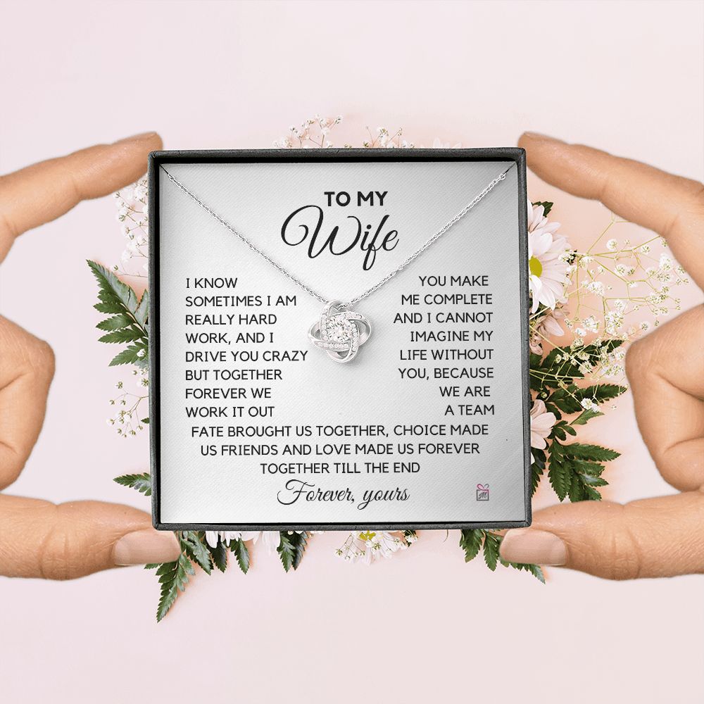 To Wife - I Know I Drive You Crazy - Love Knot Necklace PM071