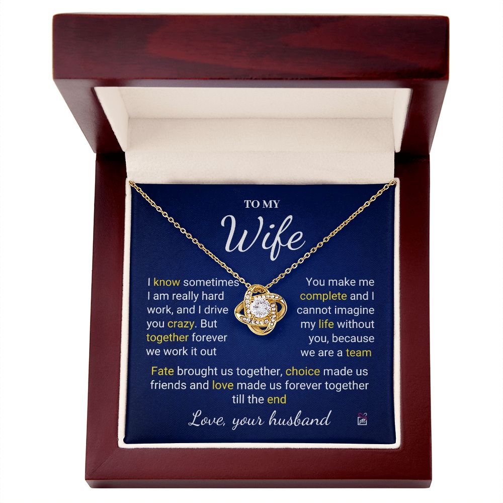 To Wife - I Know I Drive You Crazy - Love Knot Necklace PM078
