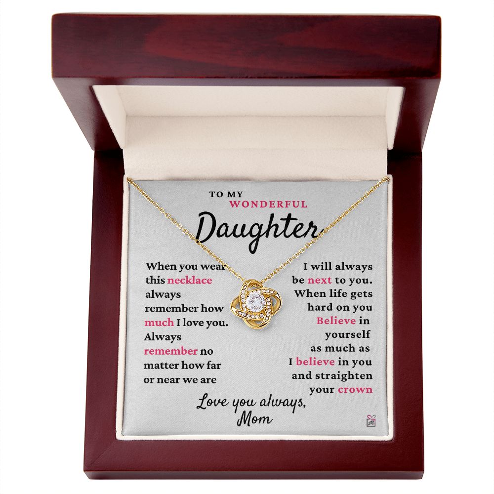 To Daughter, from Mom - Always Next To You - Love Knot Necklace