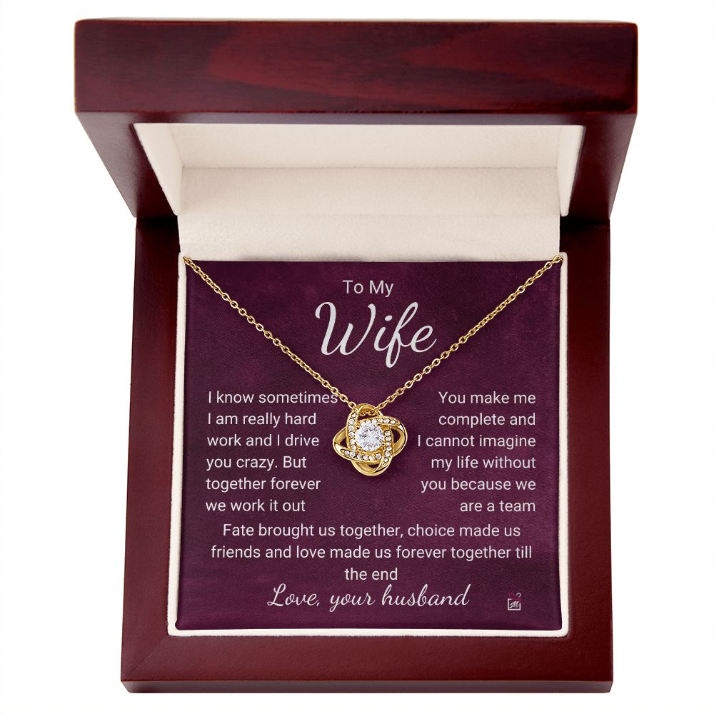 To Wife - I Know I Drive You Crazy - Love Knot Necklace PM074