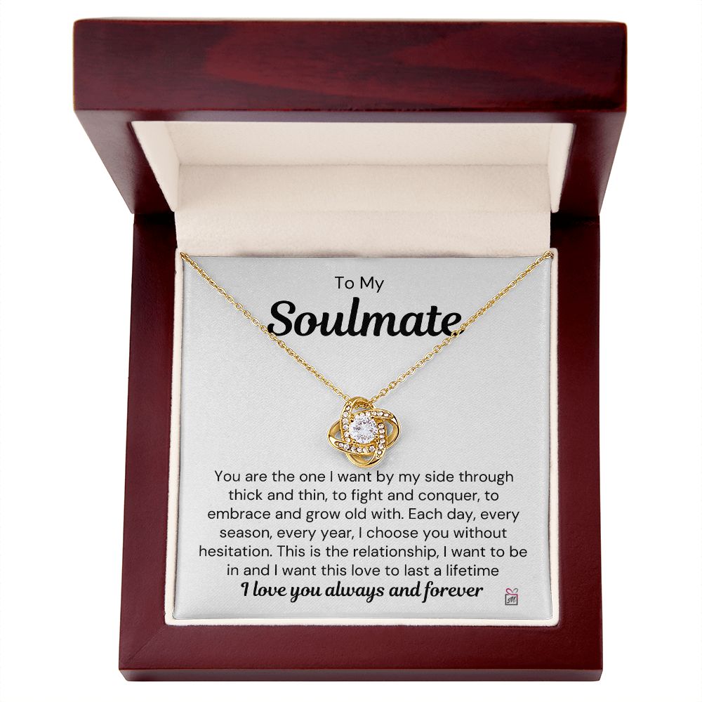 To Soulmate - I Choose You - Love Knot Necklace