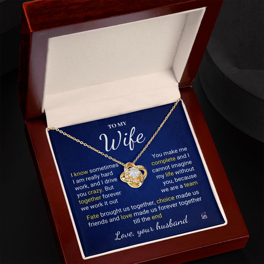 To Wife - I Know I Drive You Crazy - Love Knot Necklace PM078