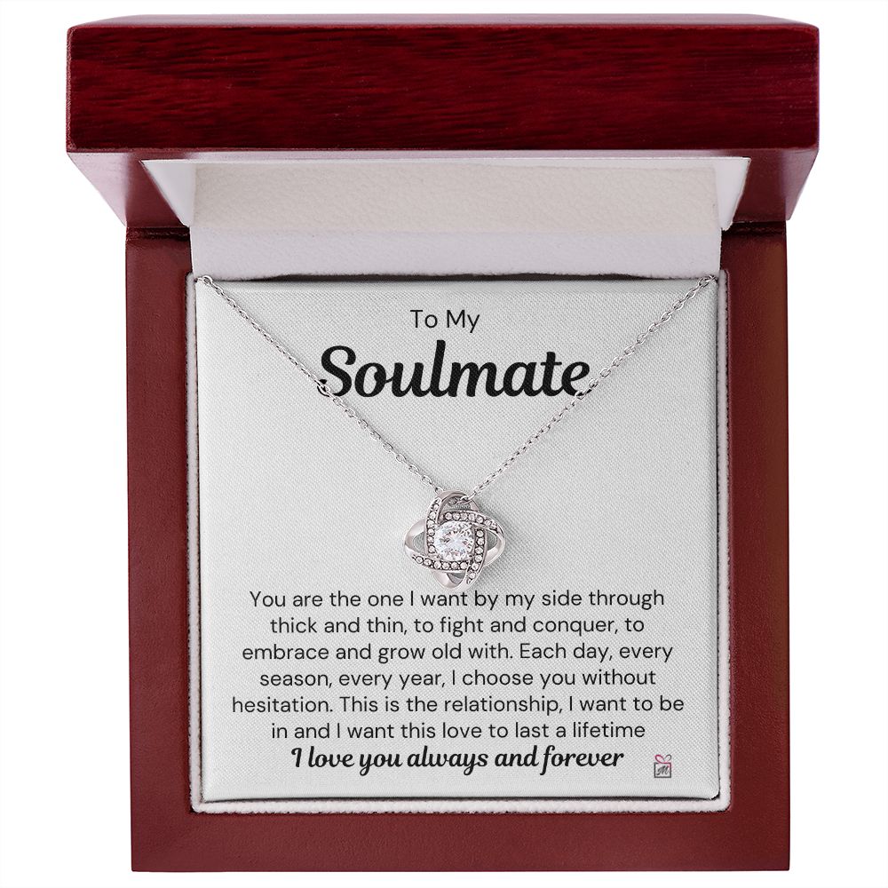 To Soulmate - I Choose You - Love Knot Necklace
