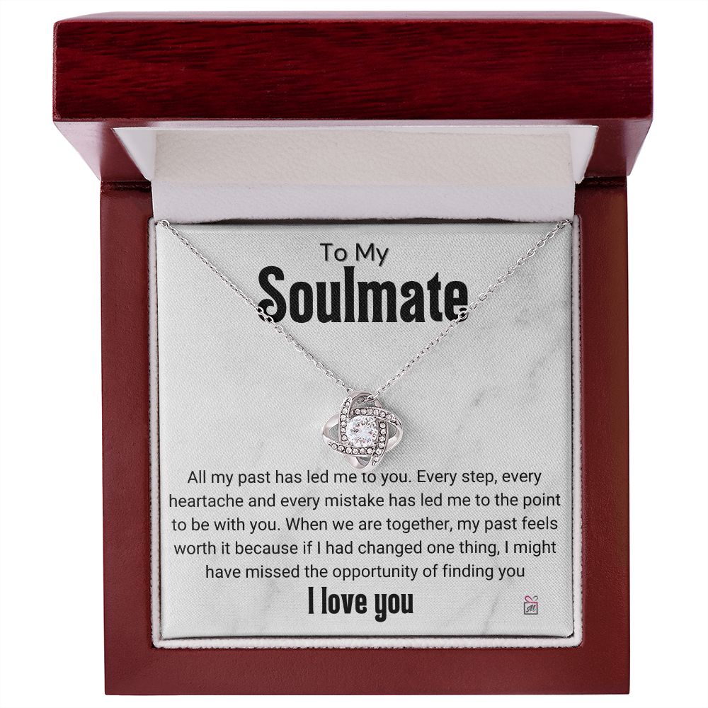 To Soulmate - Everything Has Led Me To You - Love Knot Necklace
