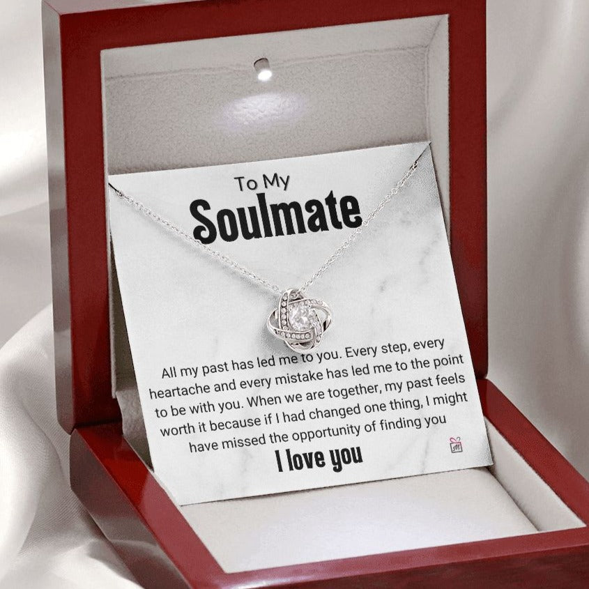 To Soulmate - Everything Has Led Me To You - Love Knot Necklace