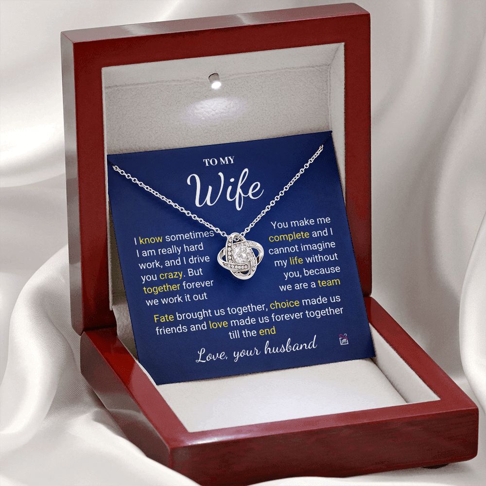 To Wife - I Know I Drive You Crazy - Love Knot Necklace PM078