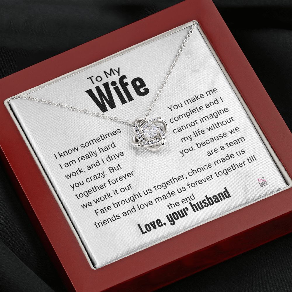To Wife - I Know I Drive You Crazy - Love Knot Necklace PM070