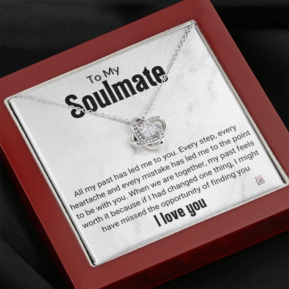 To Soulmate - Everything Has Led Me To You - Love Knot Necklace