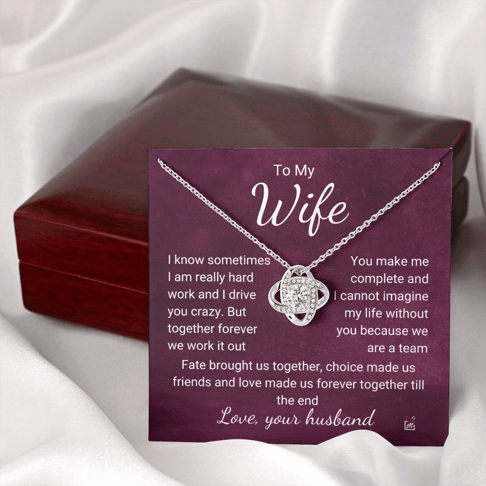 To Wife - I Know I Drive You Crazy - Love Knot Necklace PM074
