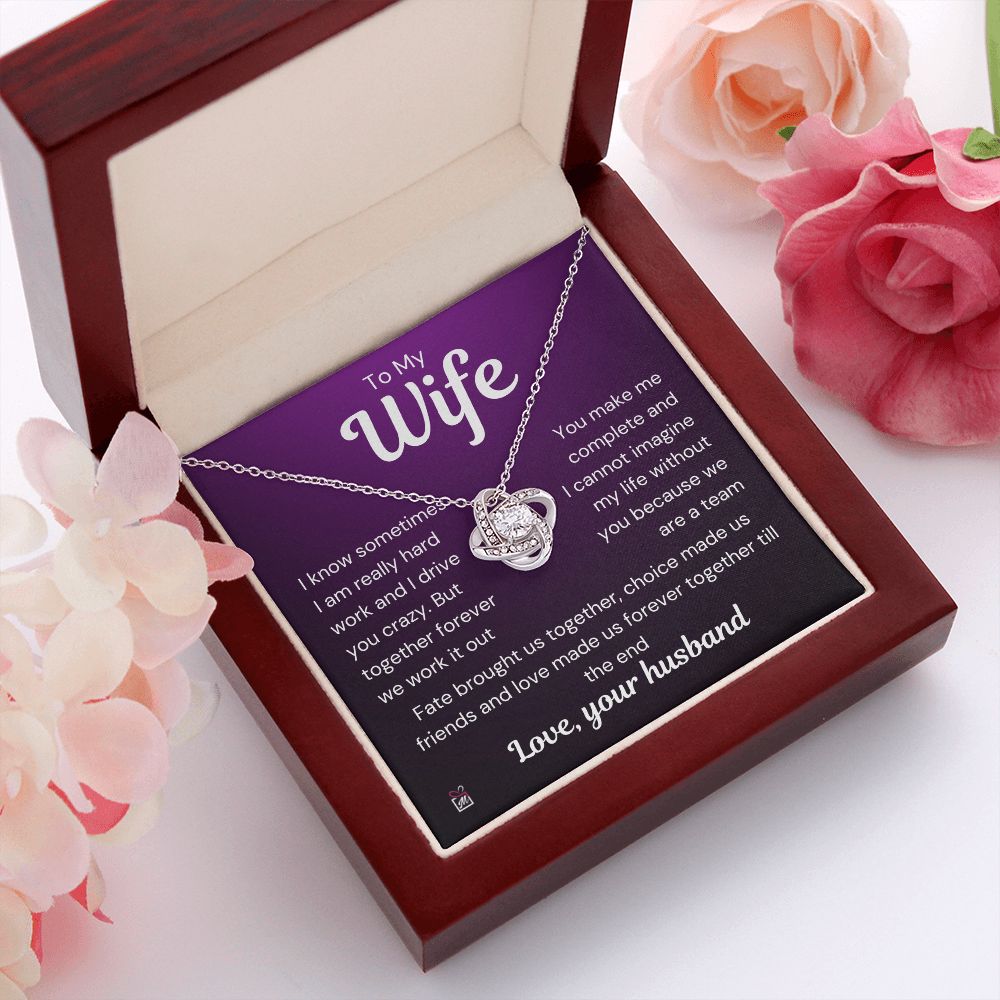 To Wife - I Know I Drive You Crazy - Love Knot Necklace PM073