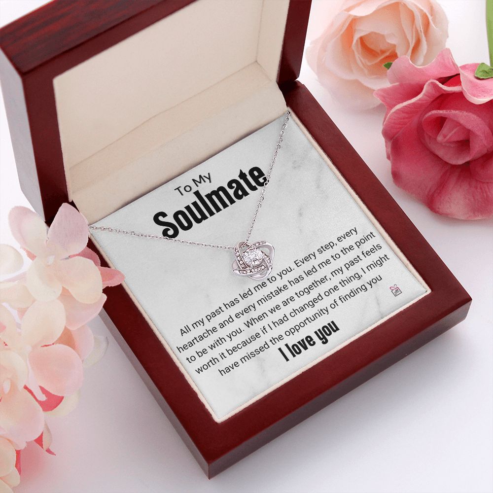 To Soulmate - Everything Has Led Me To You - Love Knot Necklace