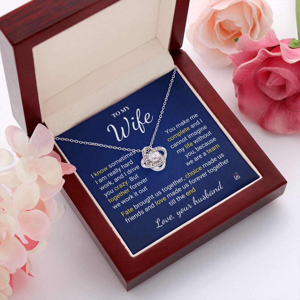 To Wife - I Know I Drive You Crazy - Love Knot Necklace PM078