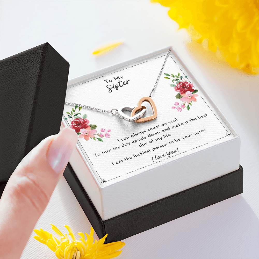 To My Sister- I Can Always Count On You- Interlocking Hearts Necklace