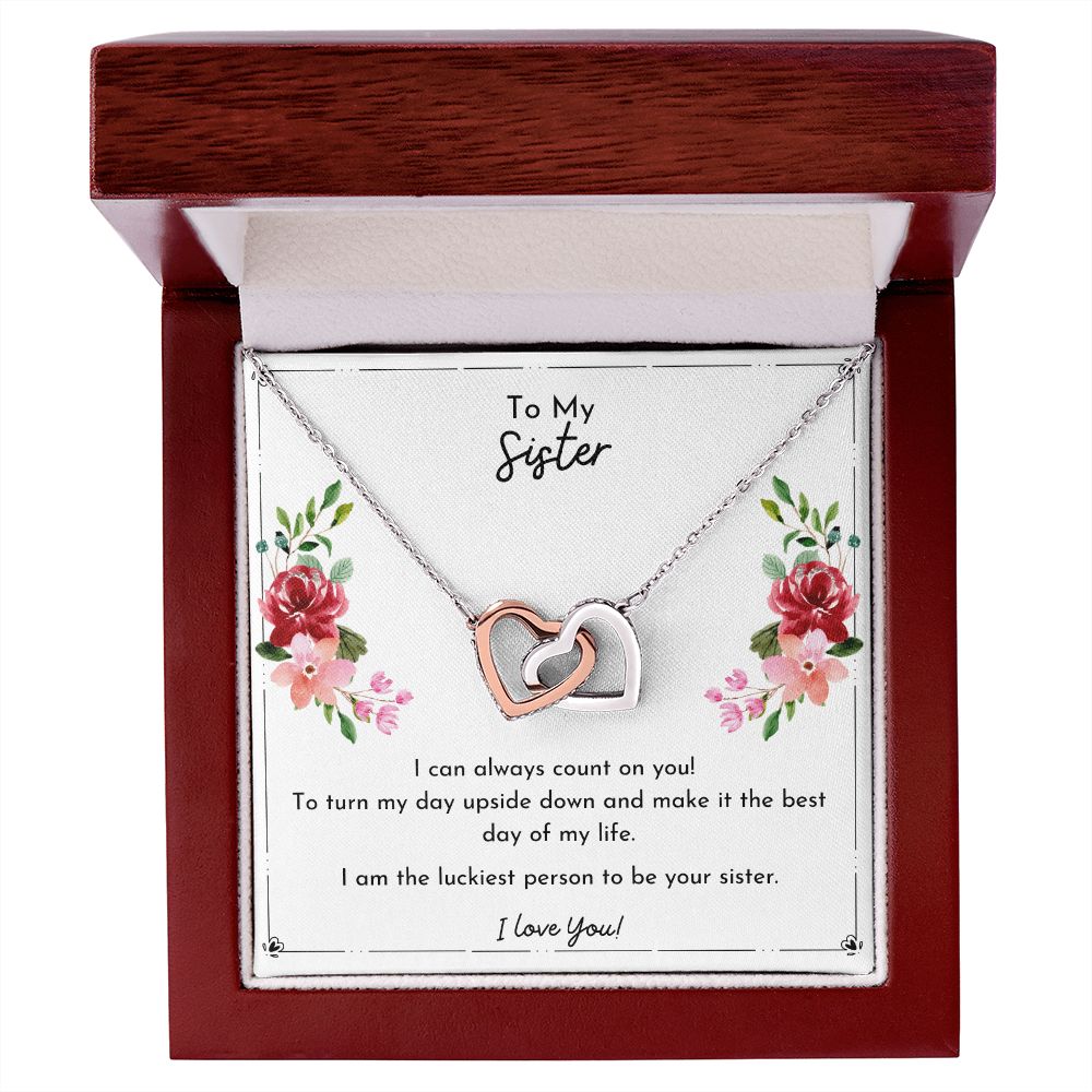 To My Sister- I Can Always Count On You- Interlocking Hearts Necklace