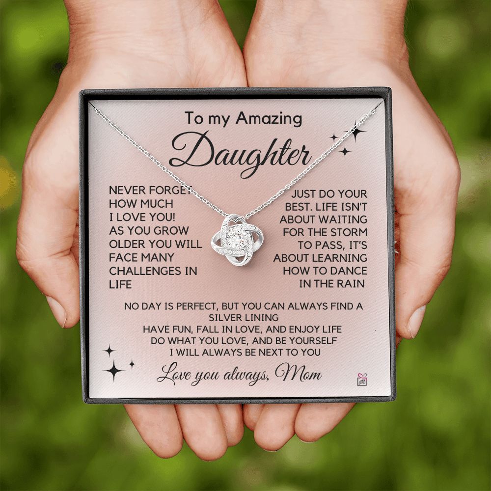 To Daughter, from Mom - Learn How To Dance In The Rain - Love Knot Necklace