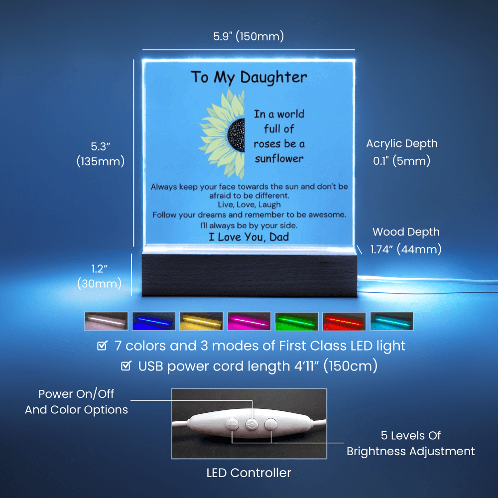 To Daughter, from Dad - Be A Sunflower - Square Acrylic Plaque - PM0201