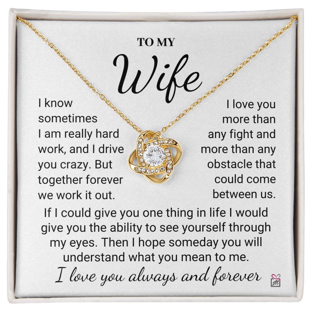 To Wife - I Know I Drive You Crazy - Love Knot Necklace PM0271