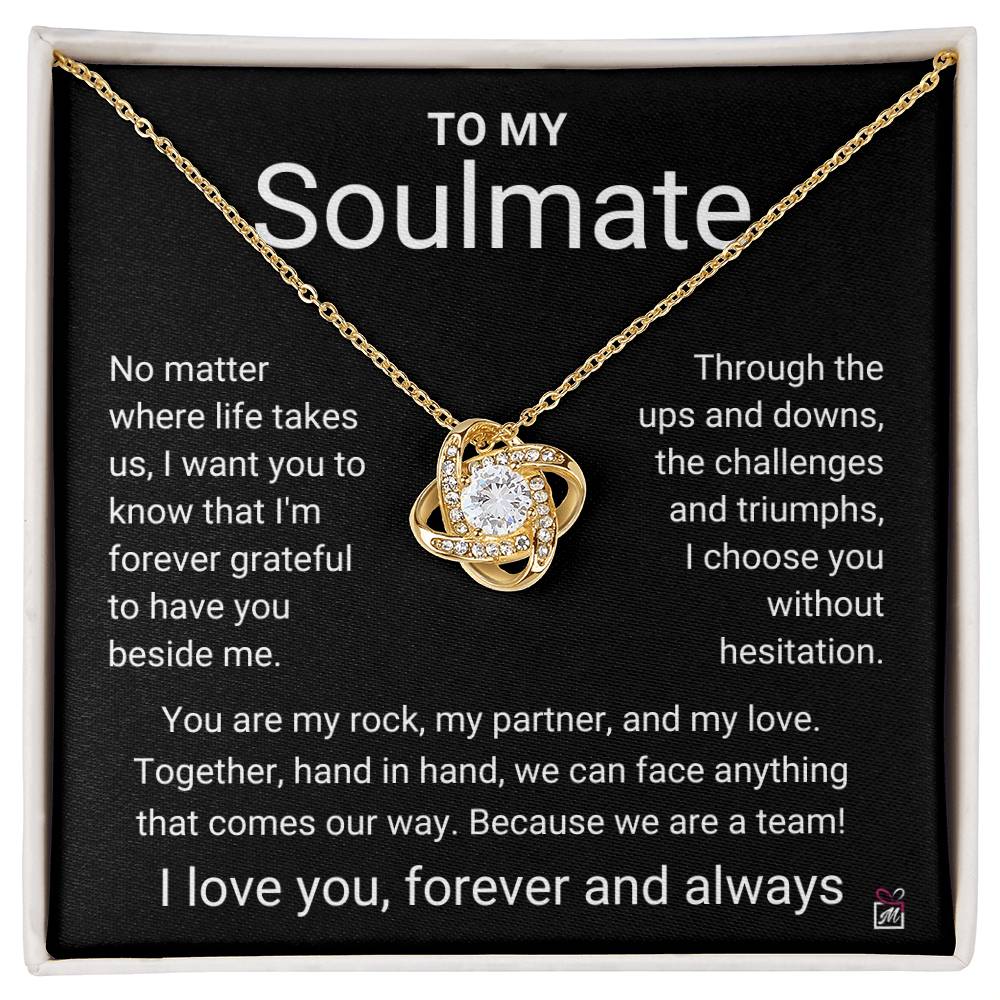 To Soulmate - I Choose You -  Love Knot Necklace - PM0172