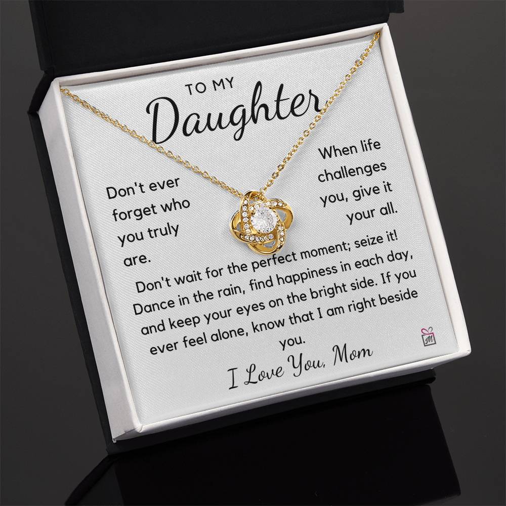 To Daughter from Mom - Give Your All - Love Knot Necklace - PM0166