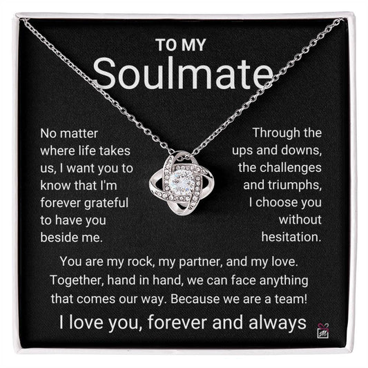 To Soulmate - I Choose You -  Love Knot Necklace - PM0172