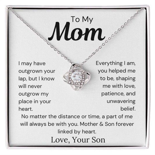To Mom from Son - Everything I Am, You Helped Me To Be - Love Knot Necklace - PM0277