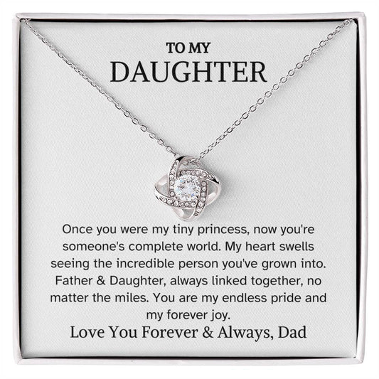 To Daughter from Dad - You Are My Endless Pride - Love Knot Necklace - PM0306