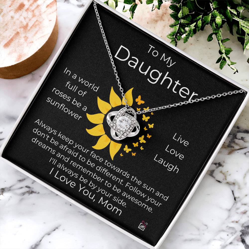 To Daughter from Mom - Be A Sunflower - Love Knot Necklace - PM0187