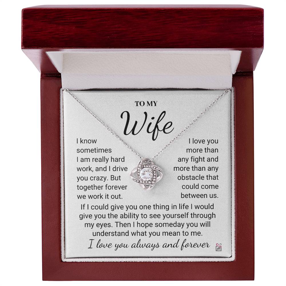 To Wife - I Know I Drive You Crazy - Love Knot Necklace PM0271