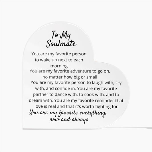 To Soulmate - Acrylic Plaque - You Are My Favorite - PM0139