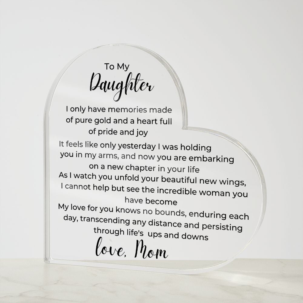 To Daughter, from Mom- Acrylic Plaque - A Heart Full of Pride - PM0136