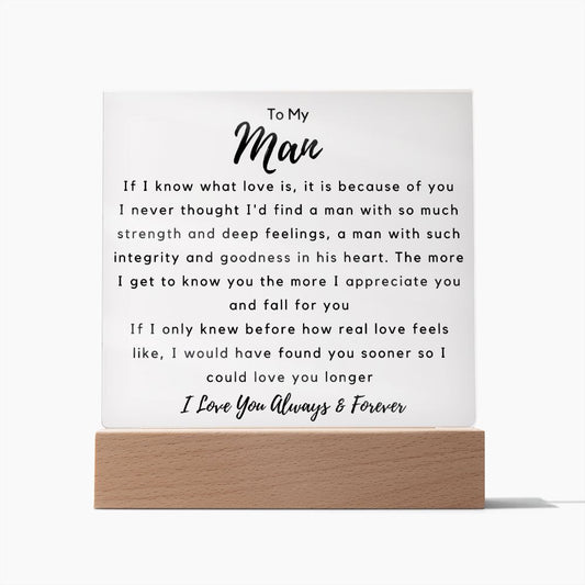 To My Man - If I know What Love Is - Square Acrylic Plaque - PM0148