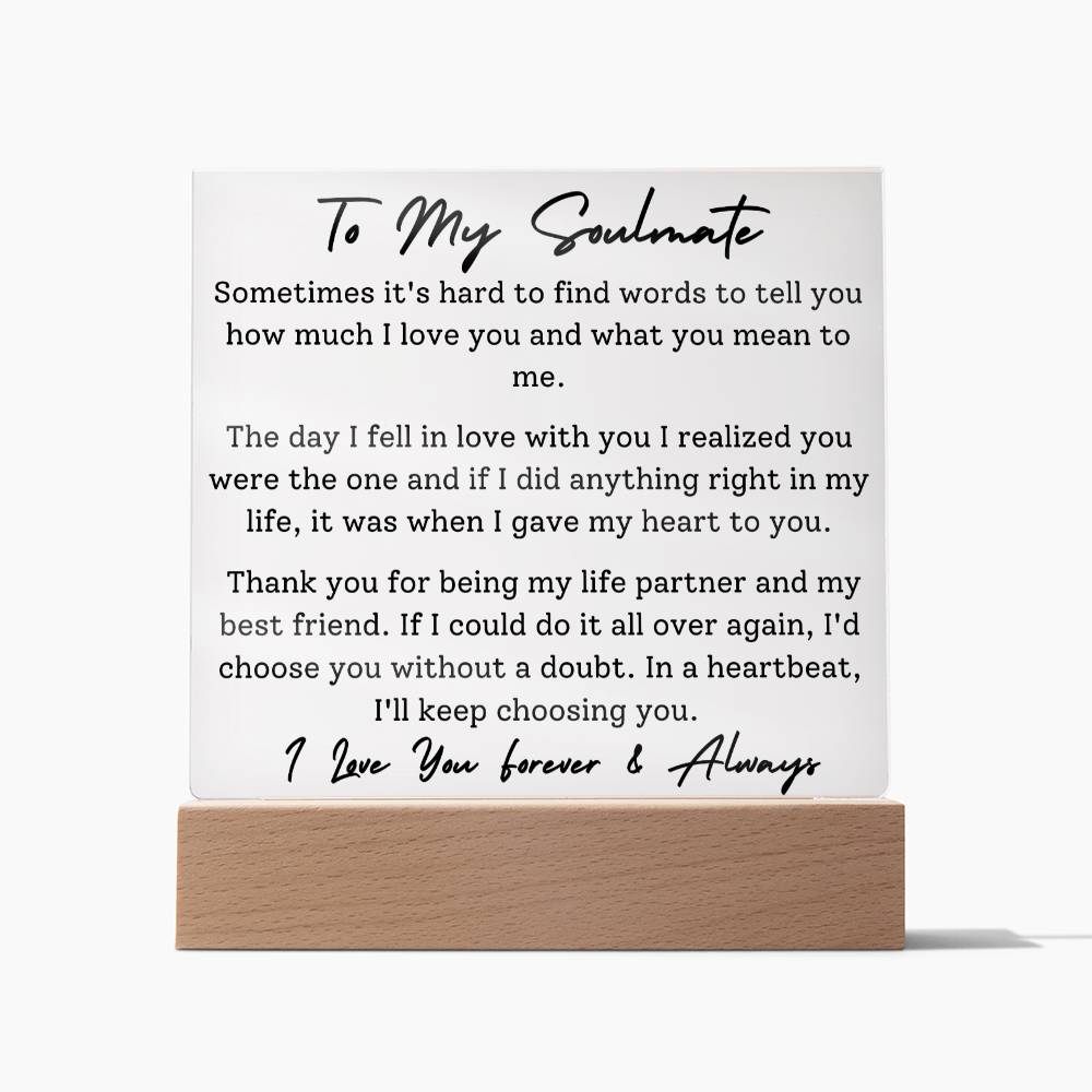 To Soulmate - Hard To Find Words -  Square Acrylic Plaque - PM0208