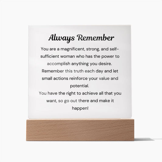 Motivational - Remember This Truth - Square Acrylic Plaque - PM0143