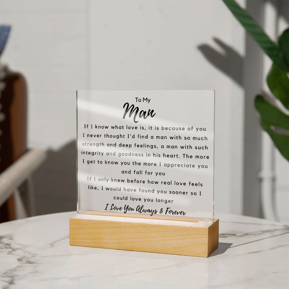 To My Man - If I know What Love Is - Square Acrylic Plaque - PM0148