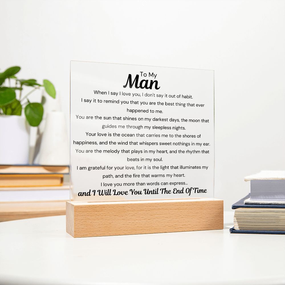 To My Man - It's Not Out Of Habit - Square Acrylic Plaque - PM0144