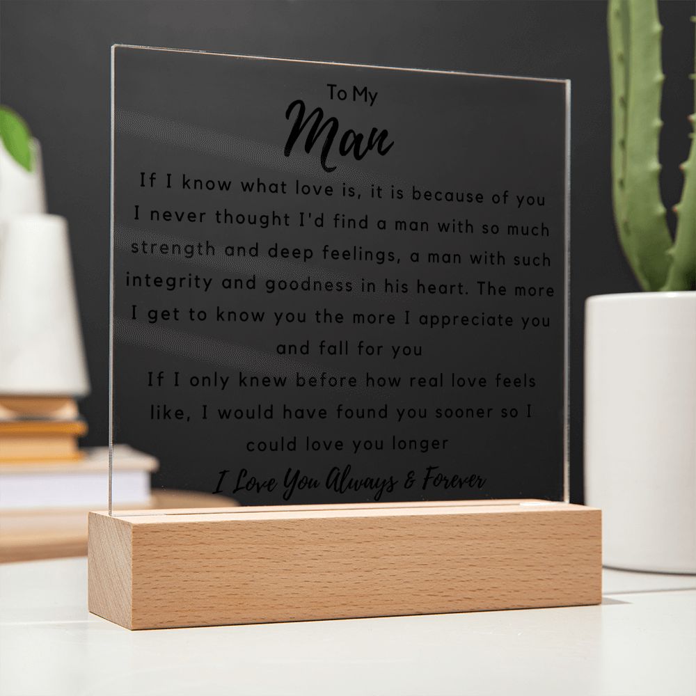 To My Man - If I know What Love Is - Square Acrylic Plaque - PM0148