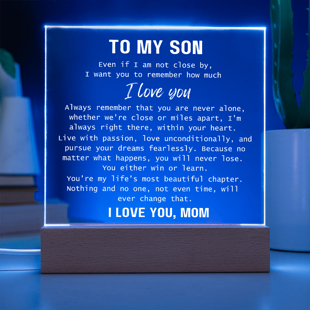 To Son, from Mom - You Are Never Alone - Square Acrylic Plaque - PM0310G