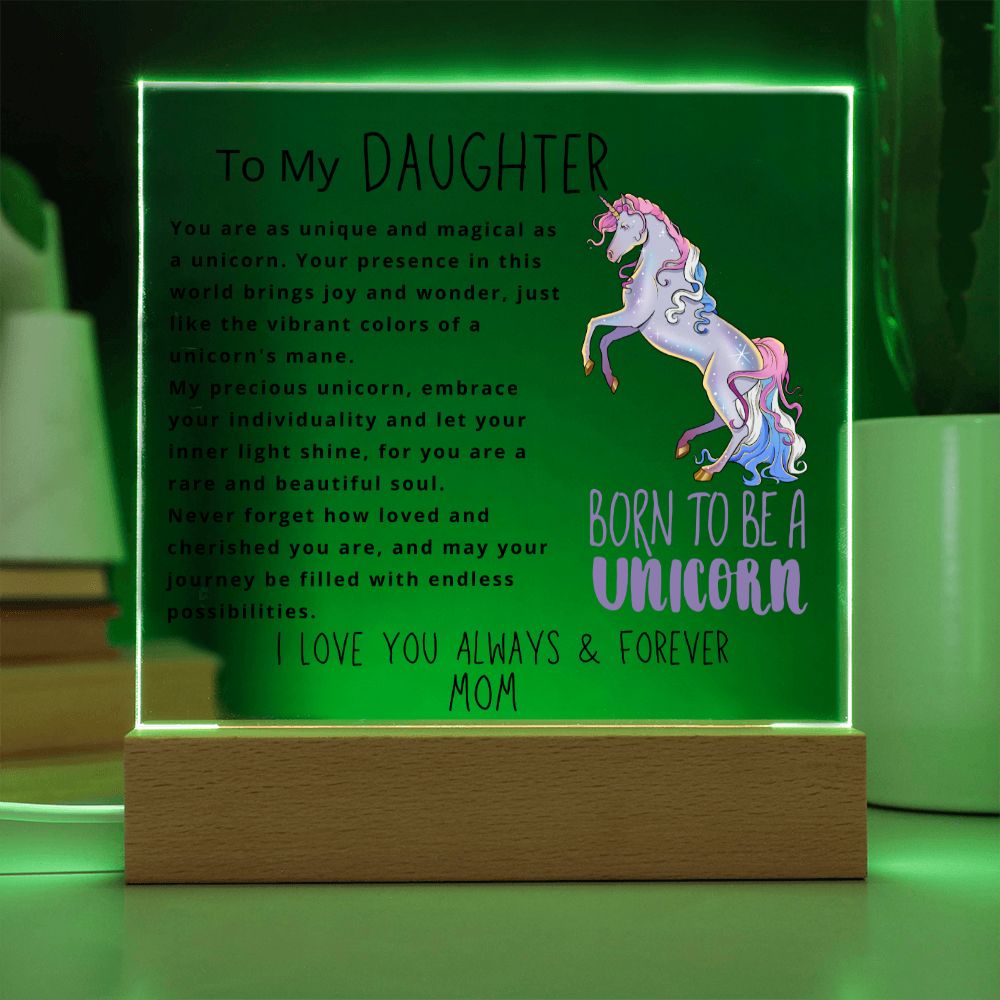 To Daughter, from Mom - Born To Be A Unicorn - Square Acrylic Plaque - PM0157