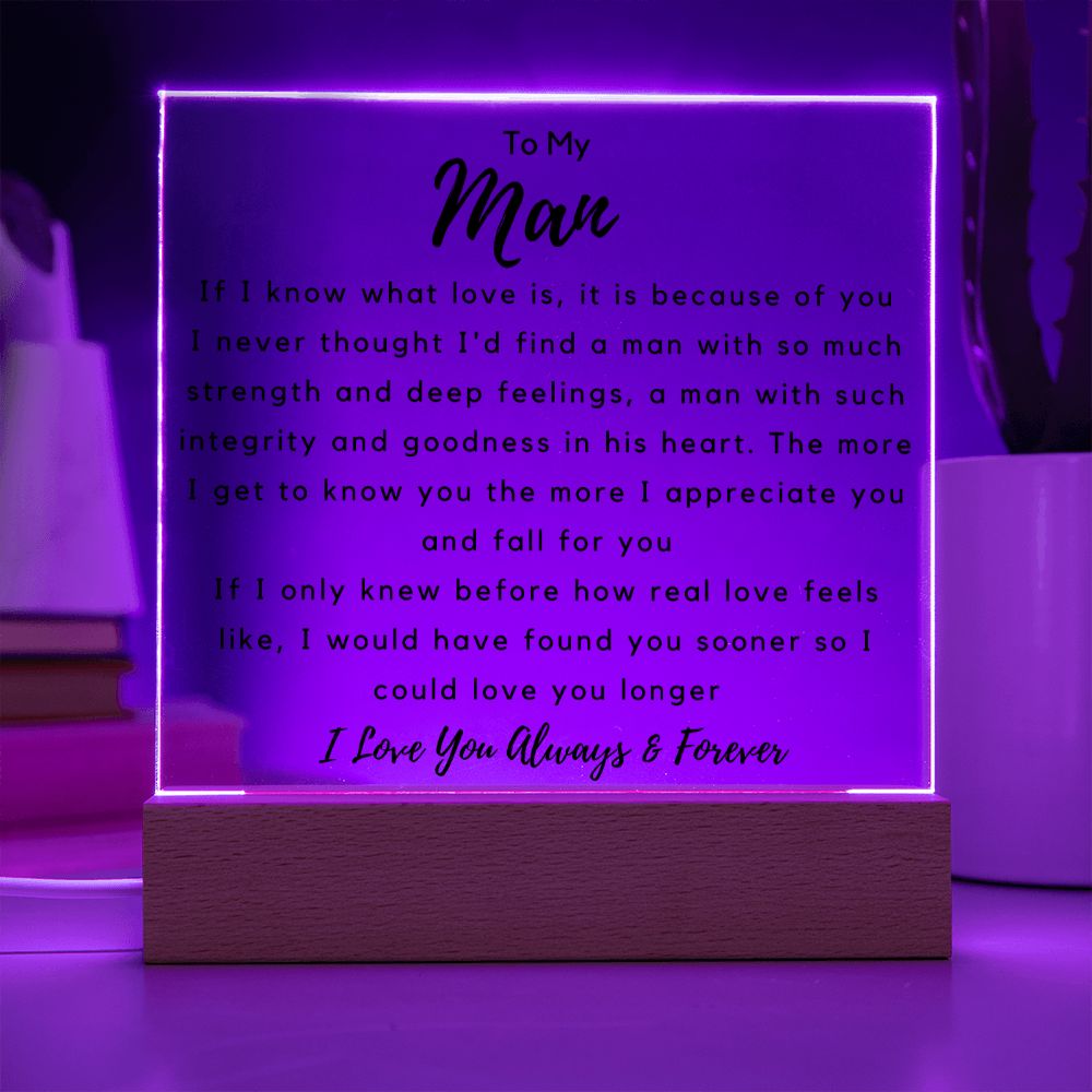 To My Man - If I know What Love Is - Square Acrylic Plaque - PM0148