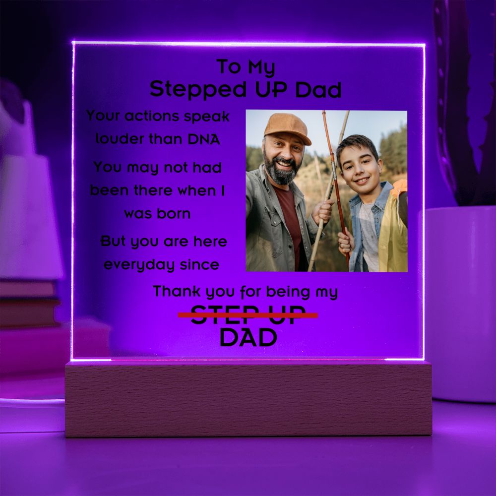 To Stepped Up Dad - Personalized Acrylic Plaque - If I Could Only Give You - PM0124