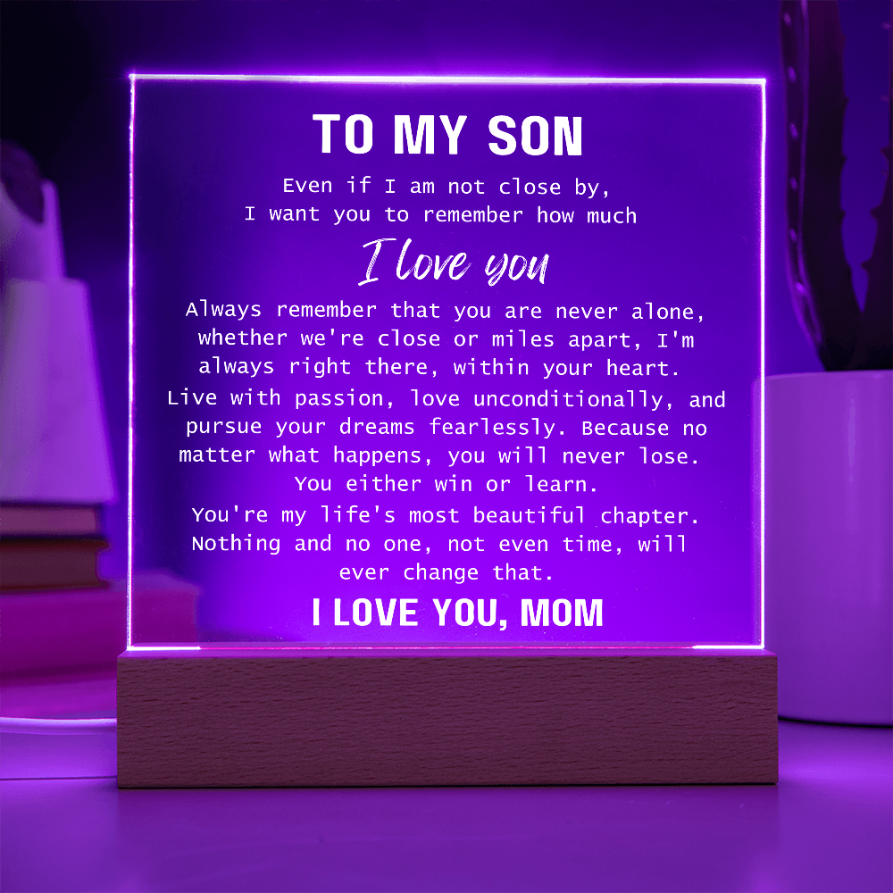 To Son, from Mom - You Are Never Alone - Square Acrylic Plaque - PM0310G