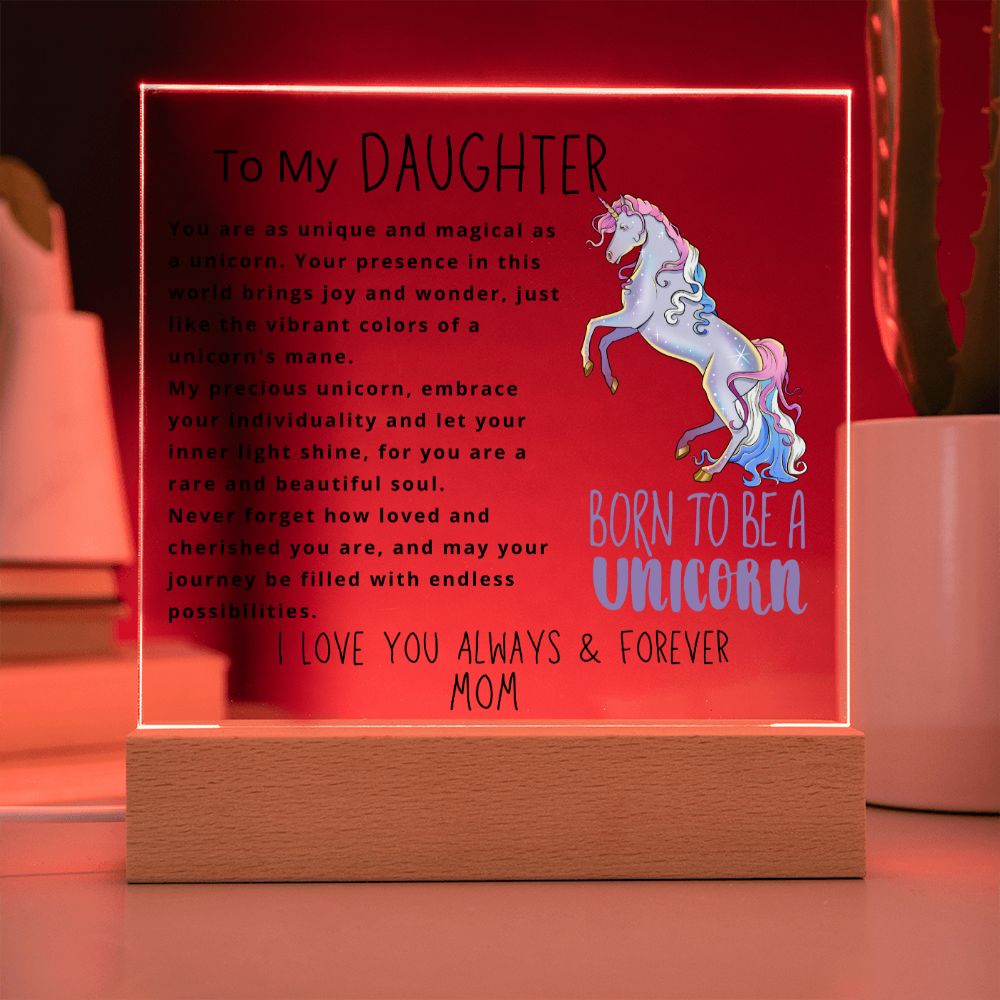 To Daughter, from Mom - Born To Be A Unicorn - Square Acrylic Plaque - PM0157