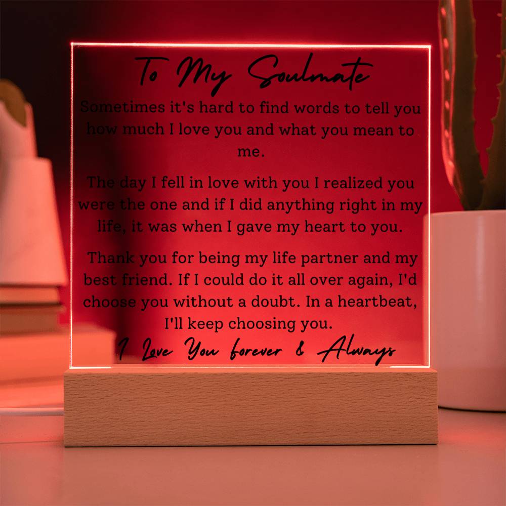 To Soulmate - Hard To Find Words -  Square Acrylic Plaque - PM0208