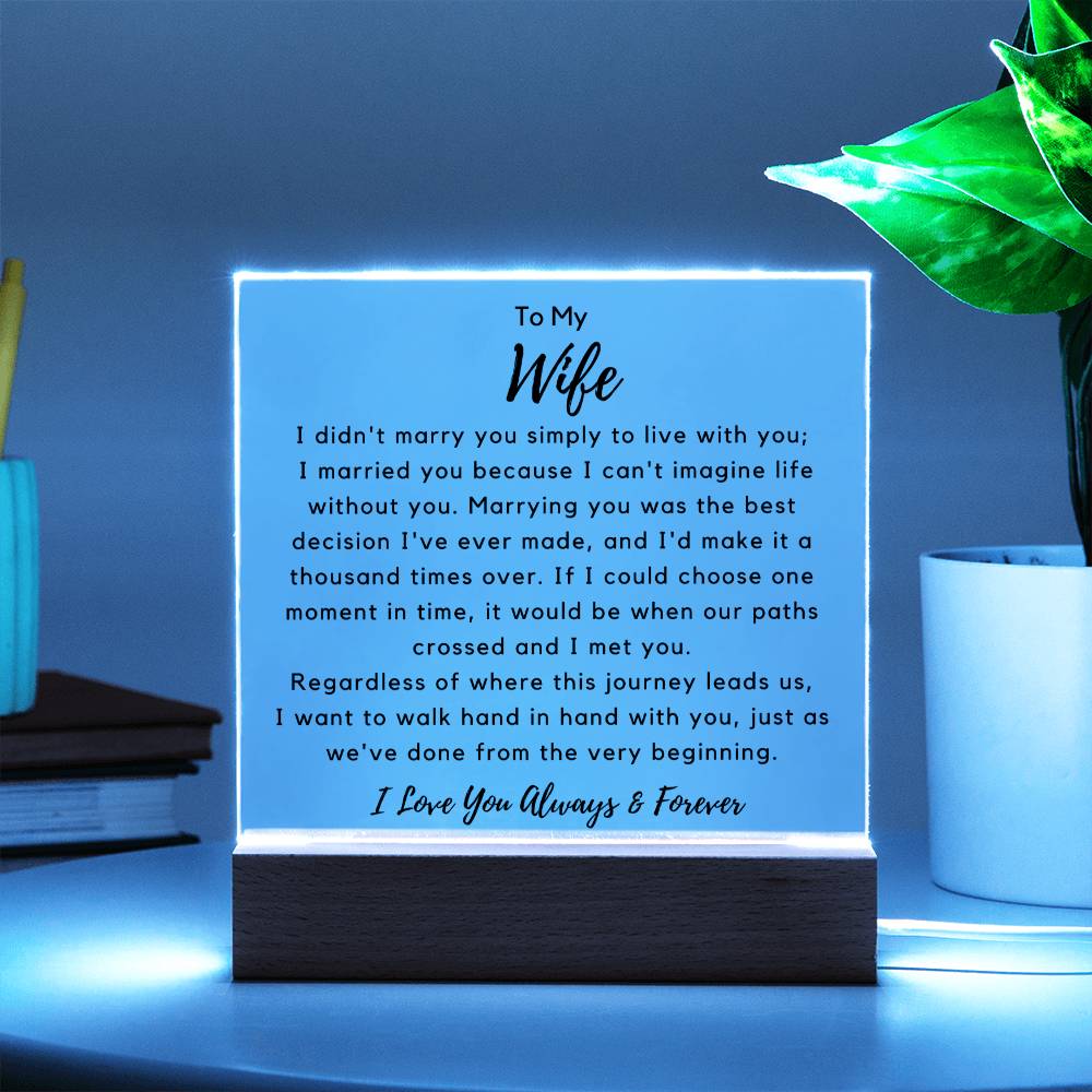 To Wife - My Best Decision - Square Acrylic Plaque - PM0219