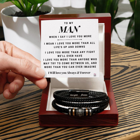 To My Man - I Love You More - Love Your Forever Bracelet - PM0132