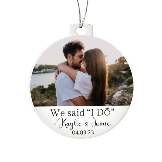 Personalized ornament-We Said I Do- EMS018